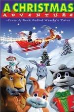 Watch A Christmas Adventure ...From a Book Called Wisely's Tales 5movies