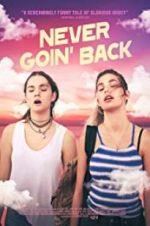 Watch Never Goin\' Back 5movies