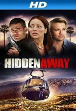 Watch Hidden Away 5movies