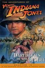 Watch The Adventures of Young Indiana Jones: Daredevils of the Desert 5movies