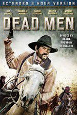 Watch Dead Men 5movies