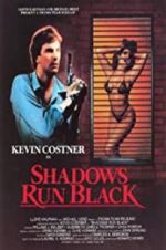 Watch Shadows Run Black 5movies