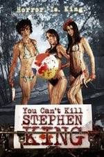 Watch You Can't Kill Stephen King 5movies