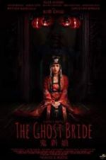 Watch The Ghost Bride 5movies