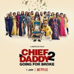 Watch Chief Daddy 2: Going for Broke 5movies