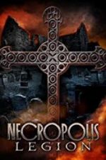 Watch Necropolis: Legion 5movies