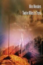 Watch Twelve Miles To Trona 5movies