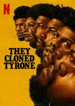 Watch They Cloned Tyrone 5movies