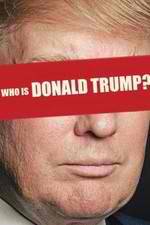 Watch Who Is Donald Trump? 5movies