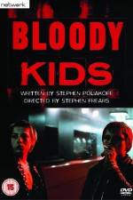 Watch Bloody Kids 5movies
