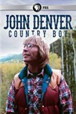 Watch John Denver: Country Boy 5movies