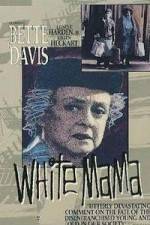 Watch White Mama 5movies