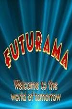 Watch 'Futurama' Welcome to the World of Tomorrow 5movies