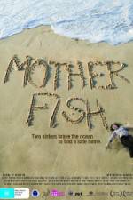 Watch Mother Fish 5movies