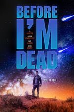 Watch Before I\'m Dead 5movies