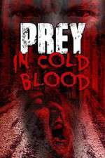 Watch Prey in Cold Blood 5movies