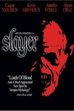 Watch Slayer 5movies