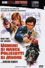 Watch Uomini si nasce poliziotti si muore 5movies