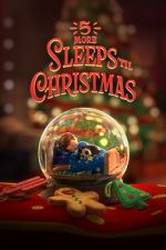 Watch 5 More Sleeps \'til Christmas (TV Special 2021) 5movies