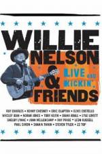 Watch Willie Nelson & Friends Live and Kickin' 5movies