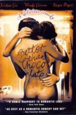 Watch Better Than Chocolate 5movies