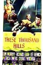 Watch These Thousand Hills 5movies
