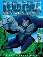 Watch Kong: King of Atlantis 5movies