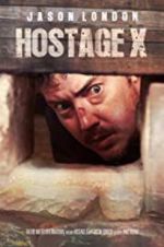 Watch Hostage X 5movies