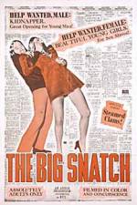 Watch The Big Snatch 5movies