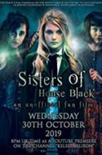 Watch Sisters of House Black 5movies