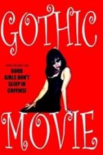 Watch Gothic Movie: Good Girls Don\'t Sleep in Coffins 5movies