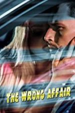 Watch The Wrong Affair 5movies