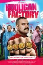 Watch The Hooligan Factory 5movies