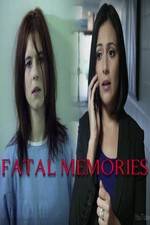 Watch Fatal Memories 5movies
