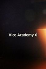 Watch Vice Academy Part 6 5movies