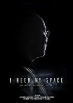 Watch I Need My Space 5movies