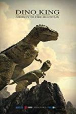 Watch Dino King 3D: Journey to Fire Mountain 5movies