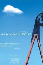 Watch A Man Named Pearl 5movies