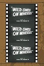 Watch Wild Ones on Wheels 5movies