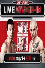 Watch UFC On Fuel Korean Zombie vs Poirier Weigh-Ins 5movies