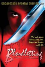 Watch Bloodletting 5movies