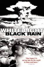 Watch White Light/Black Rain: The Destruction of Hiroshima and Nagasaki 5movies