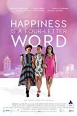 Watch Happiness Is a Four-letter Word 5movies