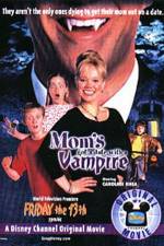 Watch Mom's Got a Date with a Vampire 5movies