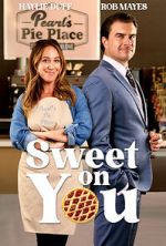 Watch Sweet on You 5movies