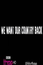 Watch We Want Our Country Back 5movies