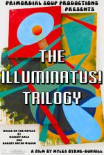 Watch The Illuminatus! Trilogy 5movies