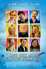 Watch He\'s Way More Famous Than You 5movies