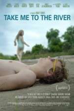 Watch Take Me to the River 5movies