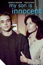 Watch My Son Is Innocent 5movies
